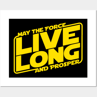 Live Long and Prosper Posters and Art